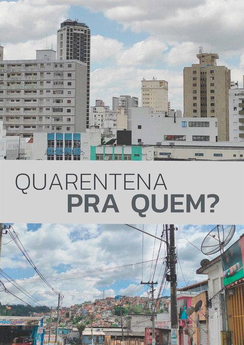 Quarentena Pra Quem? 2021 official movie poster