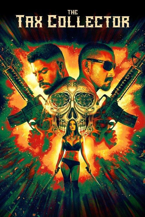The Tax Collector 2020 official movie poster