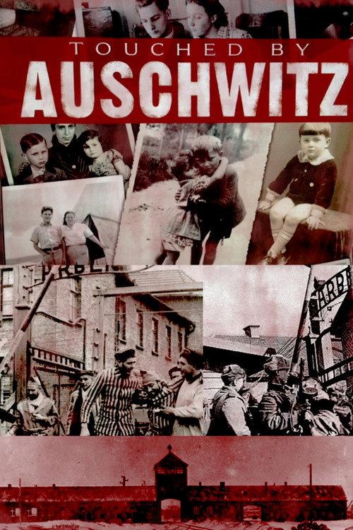 Touched by Auschwitz 2015 official movie poster