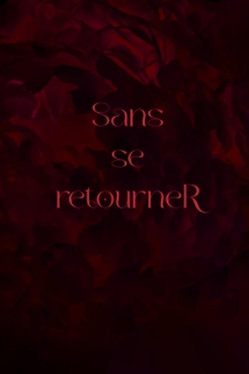 Sans se retourneR  official movie poster