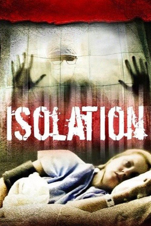 Isolation 2011 official movie poster