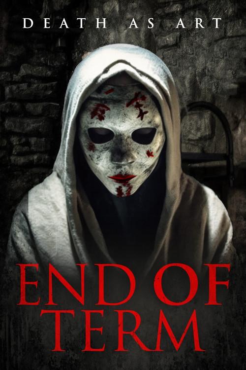 End of Term 2021 official movie poster