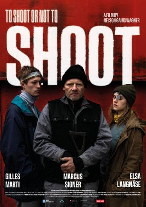To Shoot or not to Shoot  official movie poster
