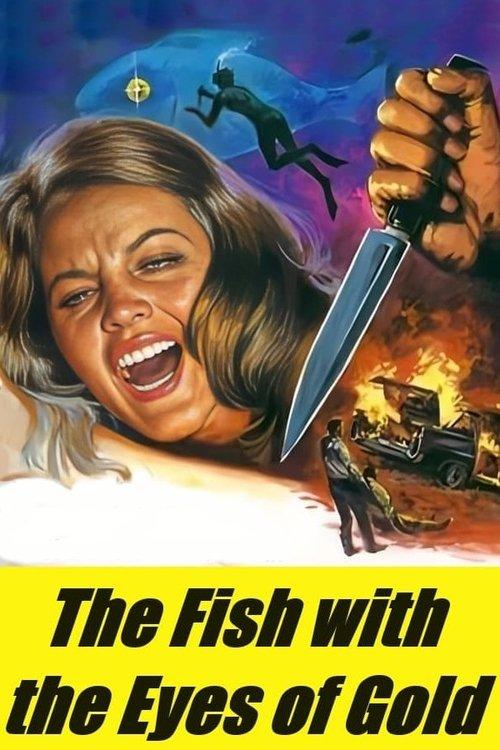 The Fish with the Eyes of Gold 1974 official movie poster