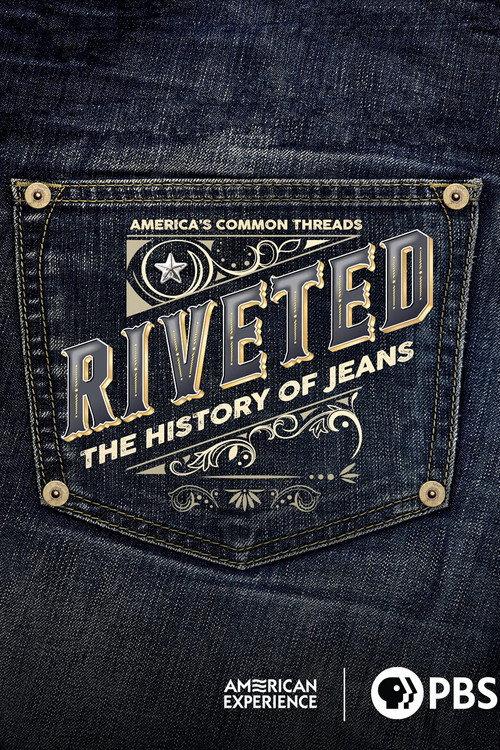 Riveted: The History of Jeans 2022 official movie poster