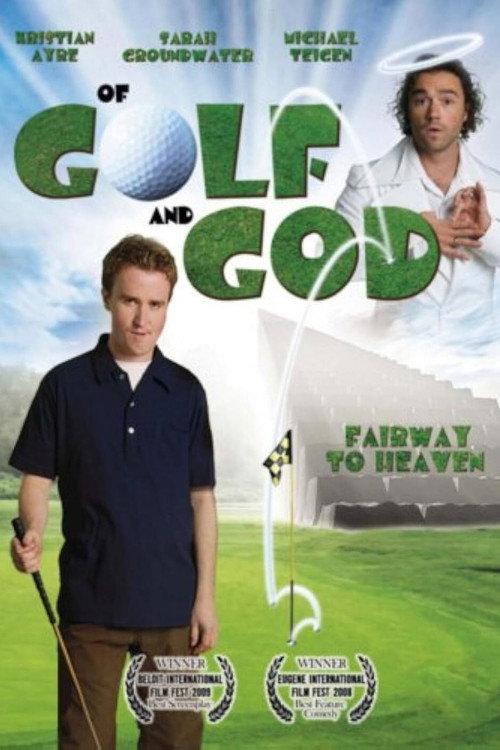 Of Golf and God 2009 official movie poster