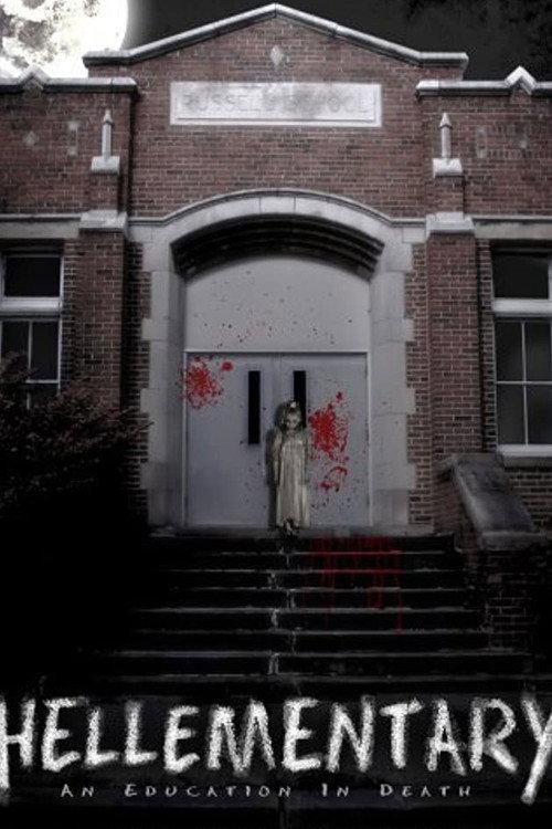 Hellementary: An Education in Death 2009 official movie poster