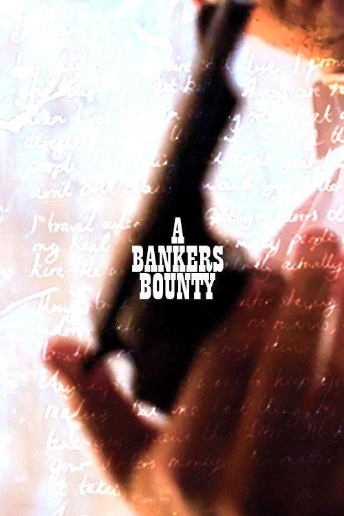 A Banker's Bounty 2026 official movie poster