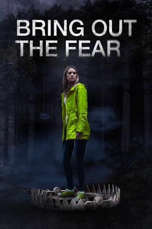 Bring Out the Fear 2021 official movie poster