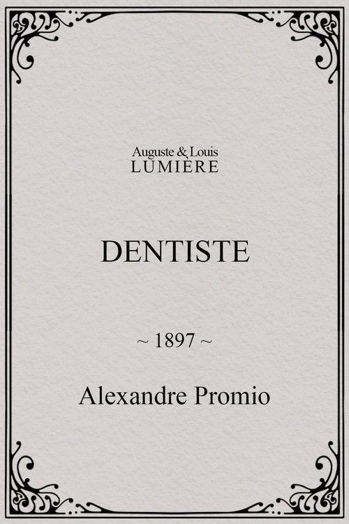Dentiste 1897 official movie poster