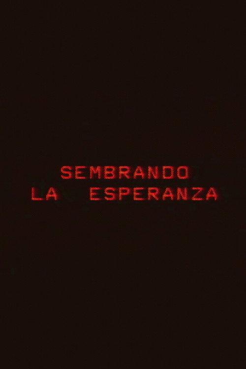 Sembrando la esperanza 1983 official movie poster