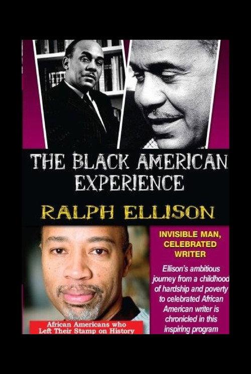 Ralph Ellison: Invisible Man, Celebrated Writer 2005 official movie poster
