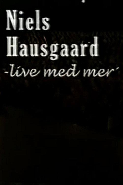 Niels Hausgaard: Live med mer 1999 official movie poster