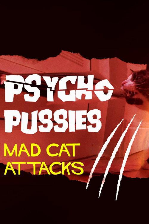 Psycho Pussies: Mad Cat Attacks 2015 official movie poster