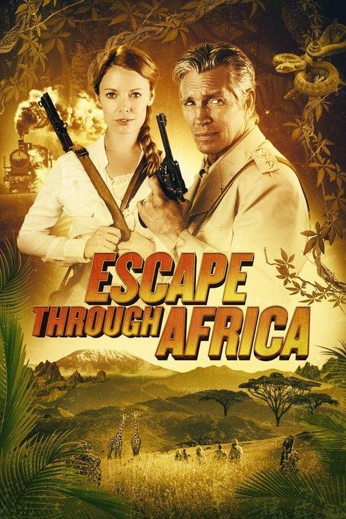 Escape Through Africa 2022 official movie poster