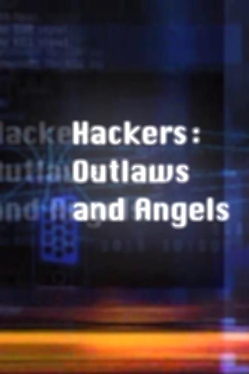 Hackers: Outlaws and Angels 2002 official movie poster
