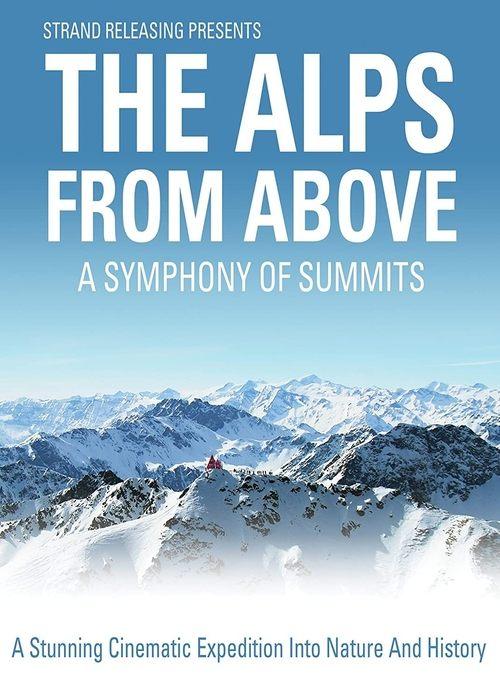 The Alps from Above: Symphony of Summits 2014 official movie poster