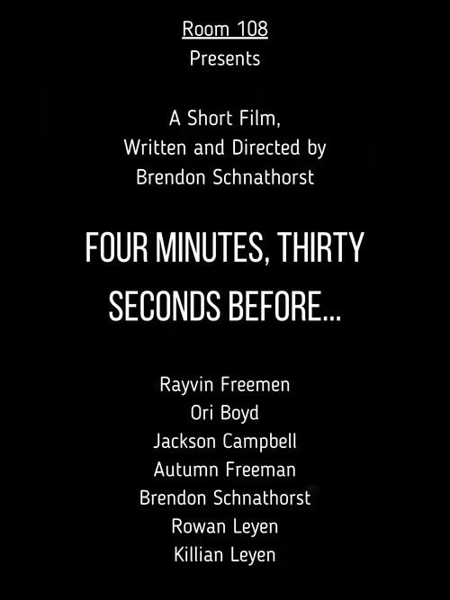 Four Minutes, Thirty Seconds Before... 2024 official movie poster