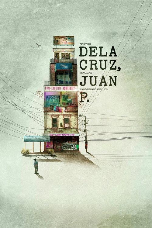 Dela Cruz, Juan P. 2025 official movie poster