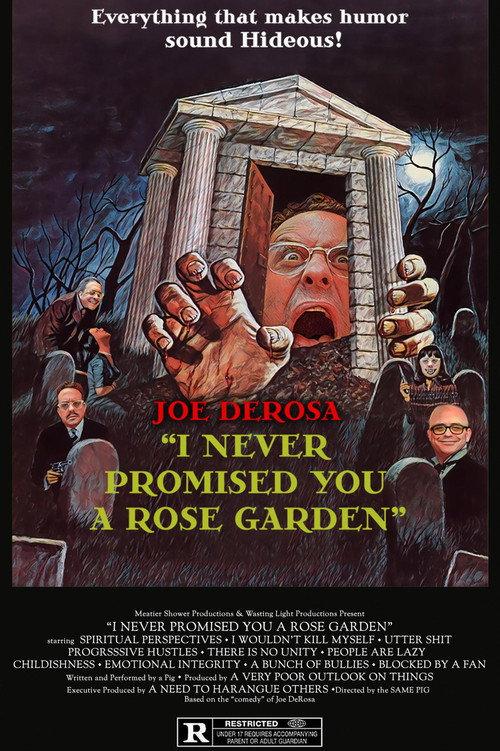 Joe DeRosa: I Never Promised You a Rose Garden 2025 official movie poster