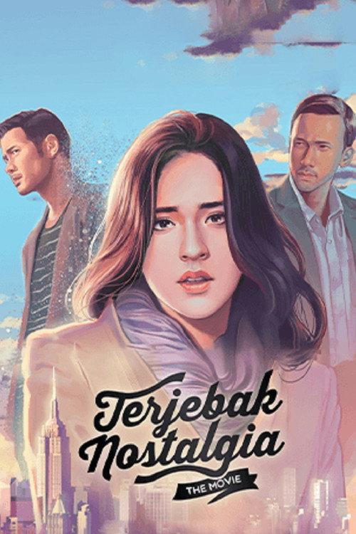Terjebak Nostalgia 2016 official movie poster