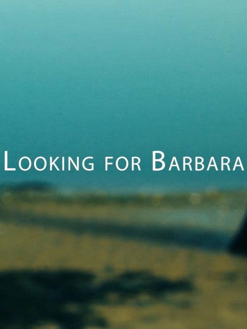 Looking for Barbara 2021 official movie poster