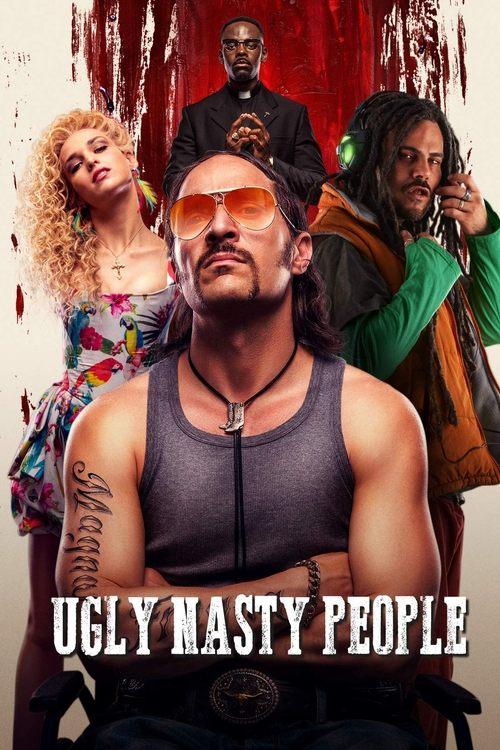 Ugly Nasty People 2017 official movie poster