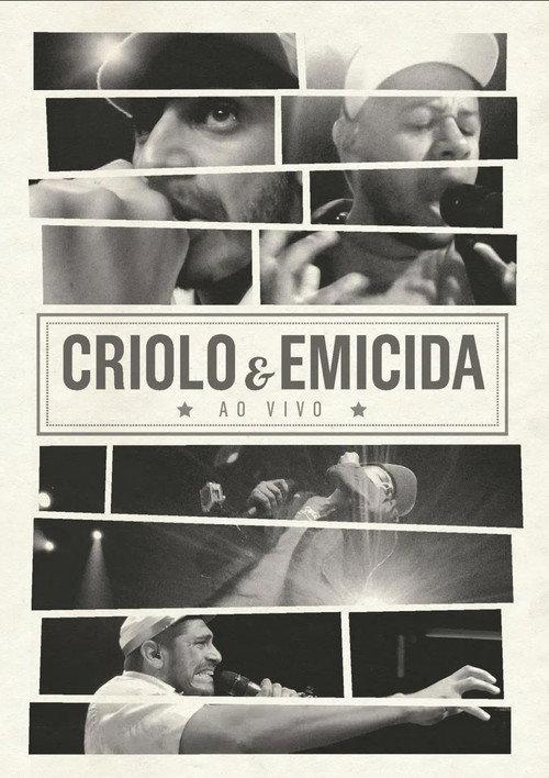 Criolo & Emicida - Ao Vivo 2013 official movie poster