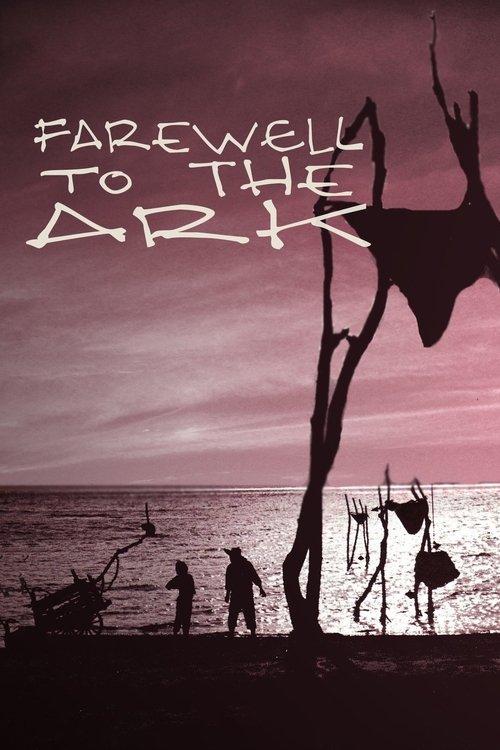 Farewell to the Ark 1984 official movie poster