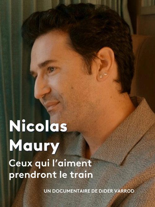 Nicolas Maury, ceux qui l'aiment prendront le train 2024 official movie poster