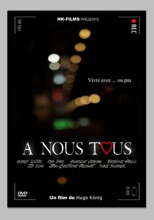 À nous tous 2013 official movie poster