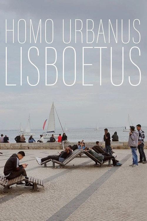 Homo Urbanus Lisboetus 2025 official movie poster