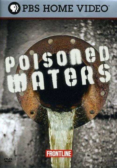 Poisoned Waters 2009 official movie poster