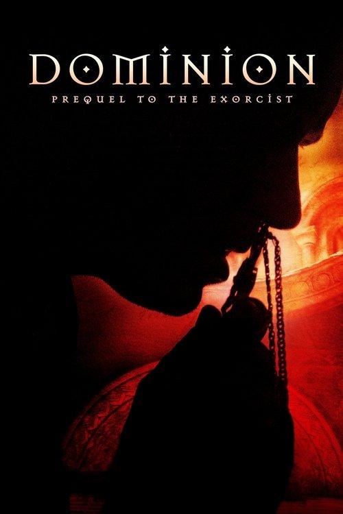 Dominion: Prequel to The Exorcist 2005 official movie poster