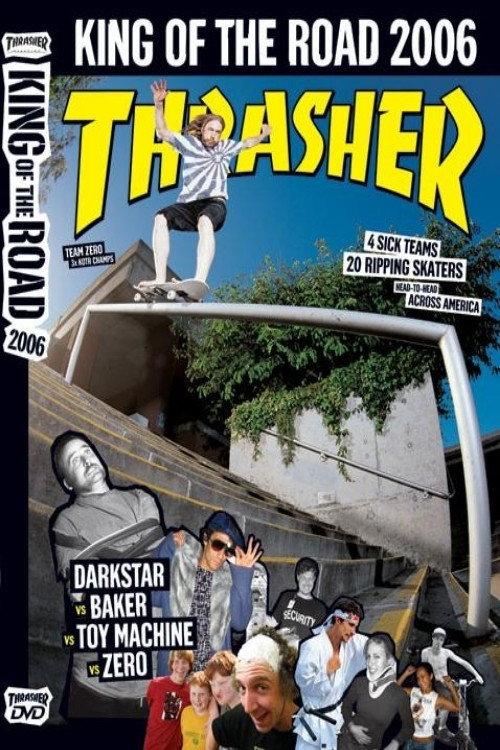 Thrasher - King of the Road 2006 2006 official movie poster