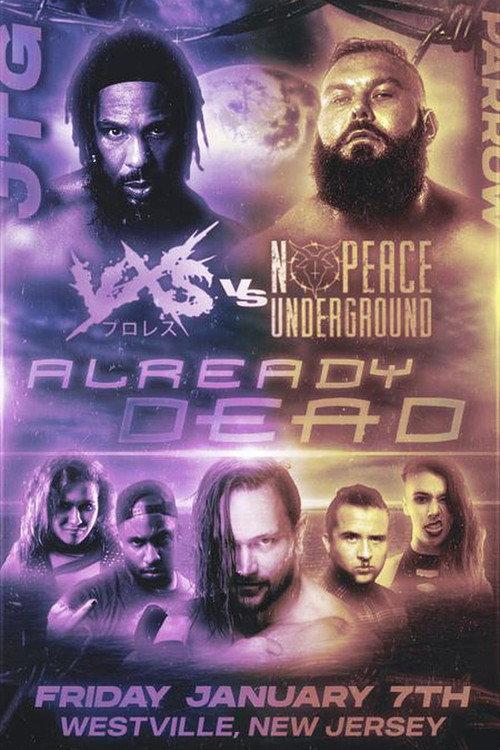 VxS vs No Peace Underground Already Dead 2022 official movie poster