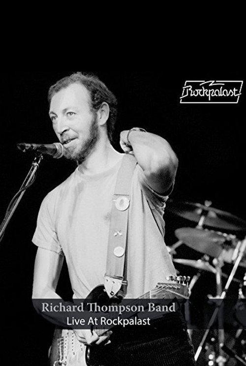 Richard Thompson Band: Live at Rockpalast 1984 official movie poster