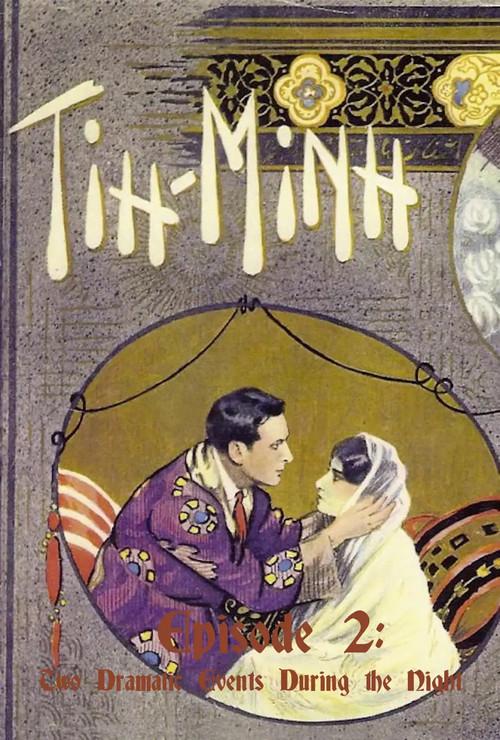 Tih Minh: Episode 2 - Two Dramatic Events During the Night 1919 official movie poster