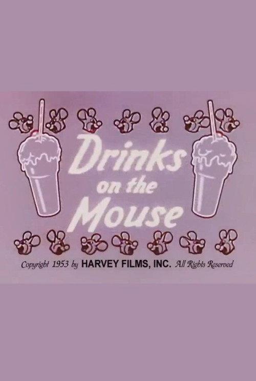 Drinks on the Mouse 1953 official movie poster