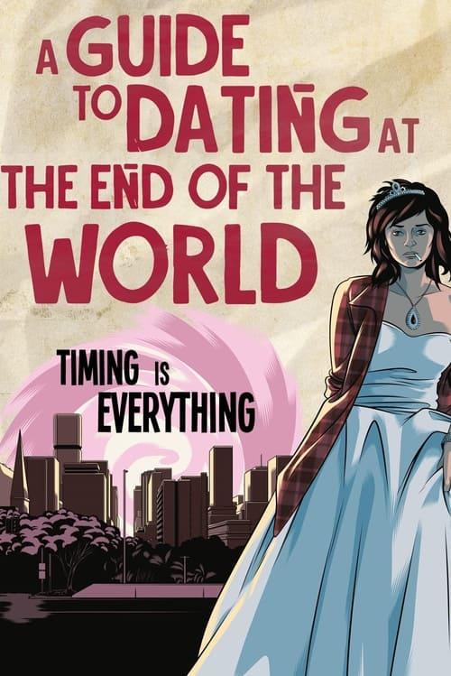 A Guide to Dating at the End of the World 2022 official movie poster