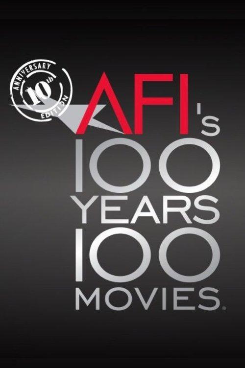 AFI: 100 Years... 100 Movies... 10th Anniversary Edition 2007 official movie poster
