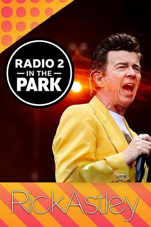 Rick Astley: Radio 2 in the Park 2023 official movie poster