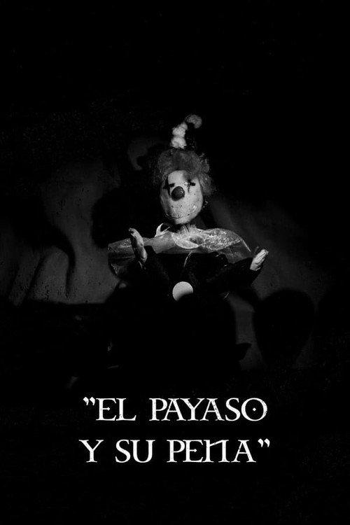 El Payaso y su Pena 2024 official movie poster
