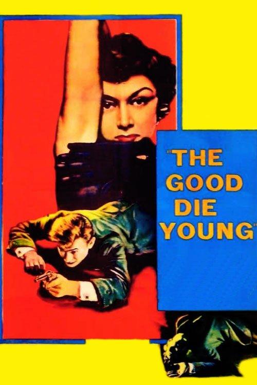 The Good Die Young 1954 official movie poster