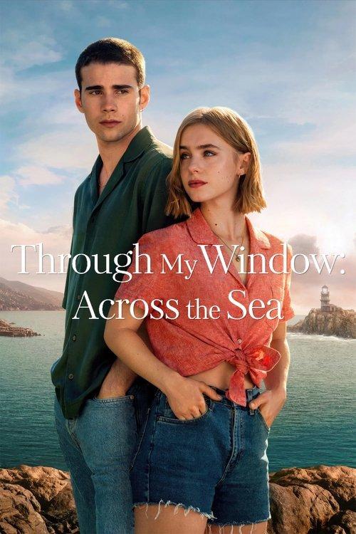 Through My Window: Across the Sea 2023 official movie poster