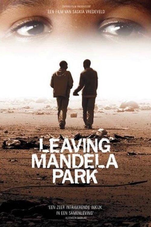 Leaving Mandela Park 2010 official movie poster