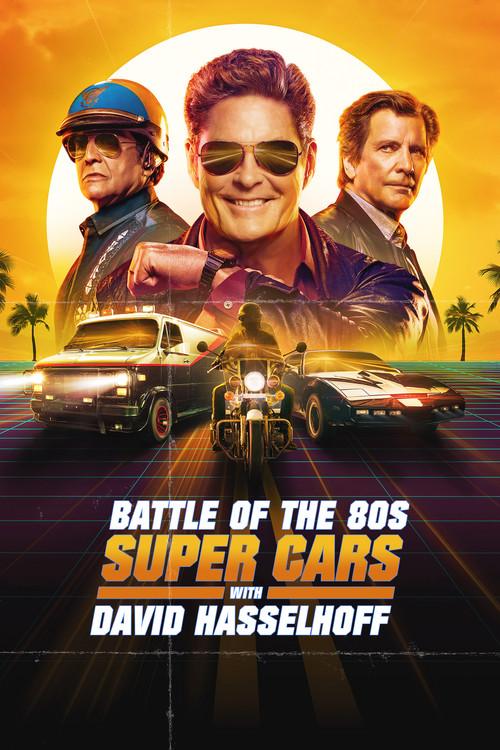 Battle of the 80s Supercars with David Hasselhoff 2019 official movie poster