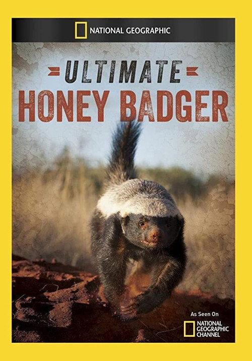 Ultimate Honey Badger 2013 official movie poster