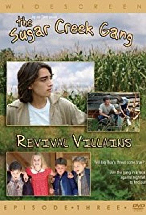 Sugar Creek Gang: Revival Villains 2005 official movie poster