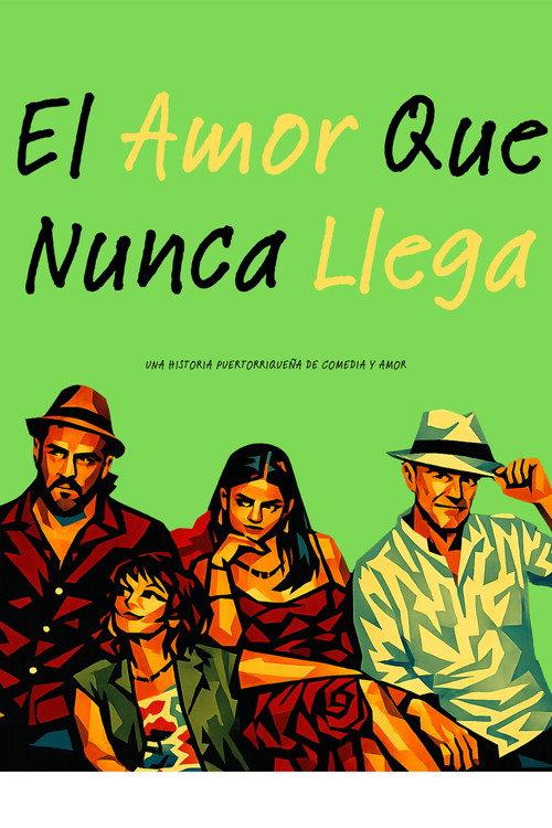 The Love That Never Comes 2026 official movie poster